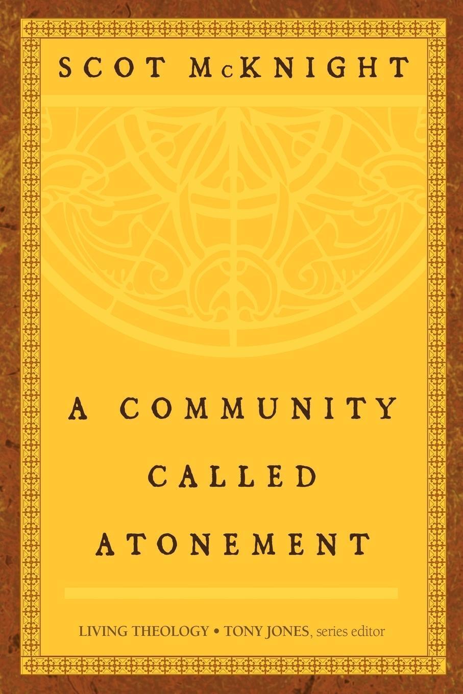 Thumbnail - A Community Called Atonement Scot Mcknight Taschenbuch Paperback