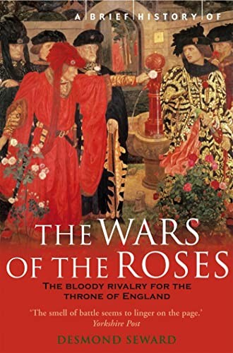 Desmond Seward - A Brief History Of The Wars Of The Roses - Paperback - G245Z-image