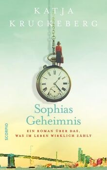 Sophias Geheimnis: Ein Roman über das, was im Leben... | Buch | Zustand sehr gut