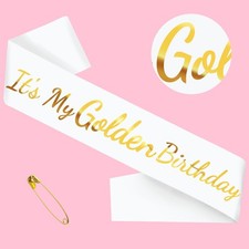 It's My Golden Birthday Sash with Gold Foil Party Decorations White
