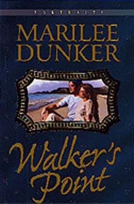 Walker's Point (Portraits Series #16) by Marilee Dunker