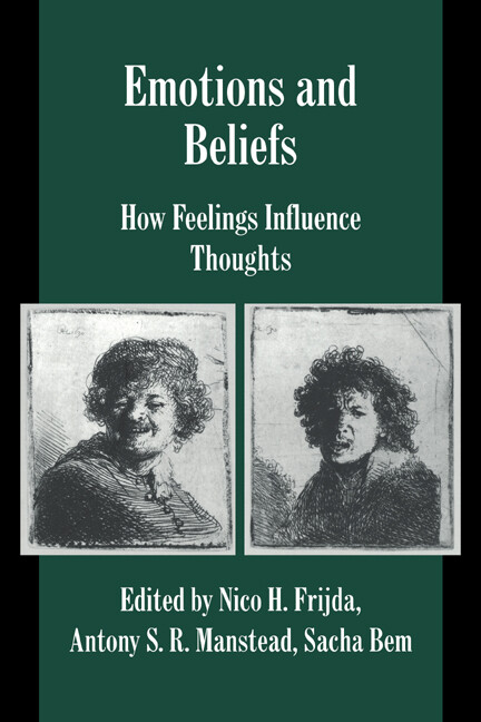 Emotions and Beliefs How Feelings Influence Thoughts Frijda Manstead Bem