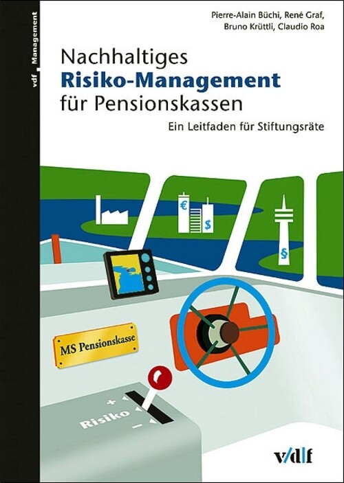 Bruno Krüttli (u. A.) | Nachhaltiges Risiko-management Für
