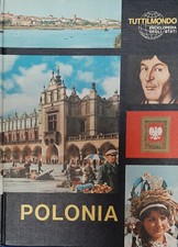 ENCICLOPEDIA DEGLI STATI - TUTTILMONDO - POLONIA - EDIZIONI ARISTEA 1969 RARO