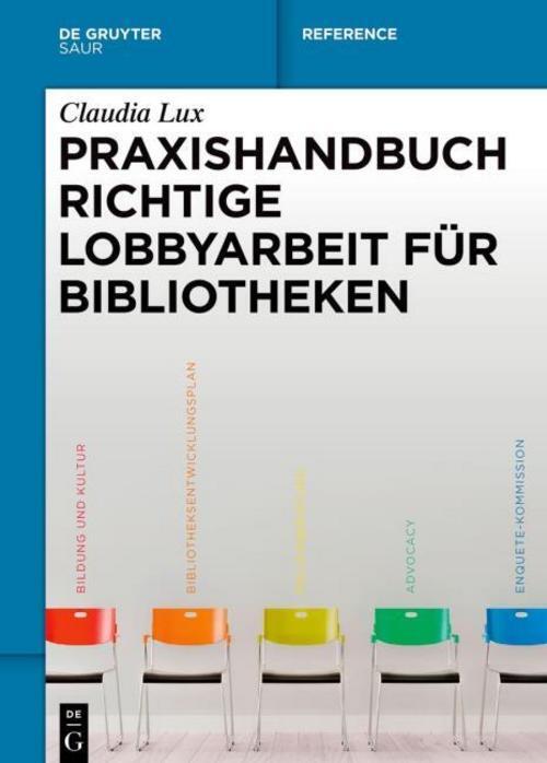Thumbnail - Praxishandbuch Richtige Lobbyarbeit Für Bibliotheken Claudia Lux