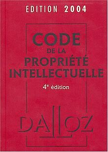 Code de la propriété intellectuelle 2004 von Collectif | Buch | Zustand gut