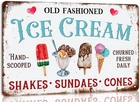 Vintage Metal Tin Sign Old Fashioned Ice Cream Sweet Delicious 8x12