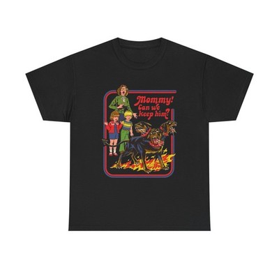 Mommy Can We Keep Him Funny Graphic T Shirt Adult NEW