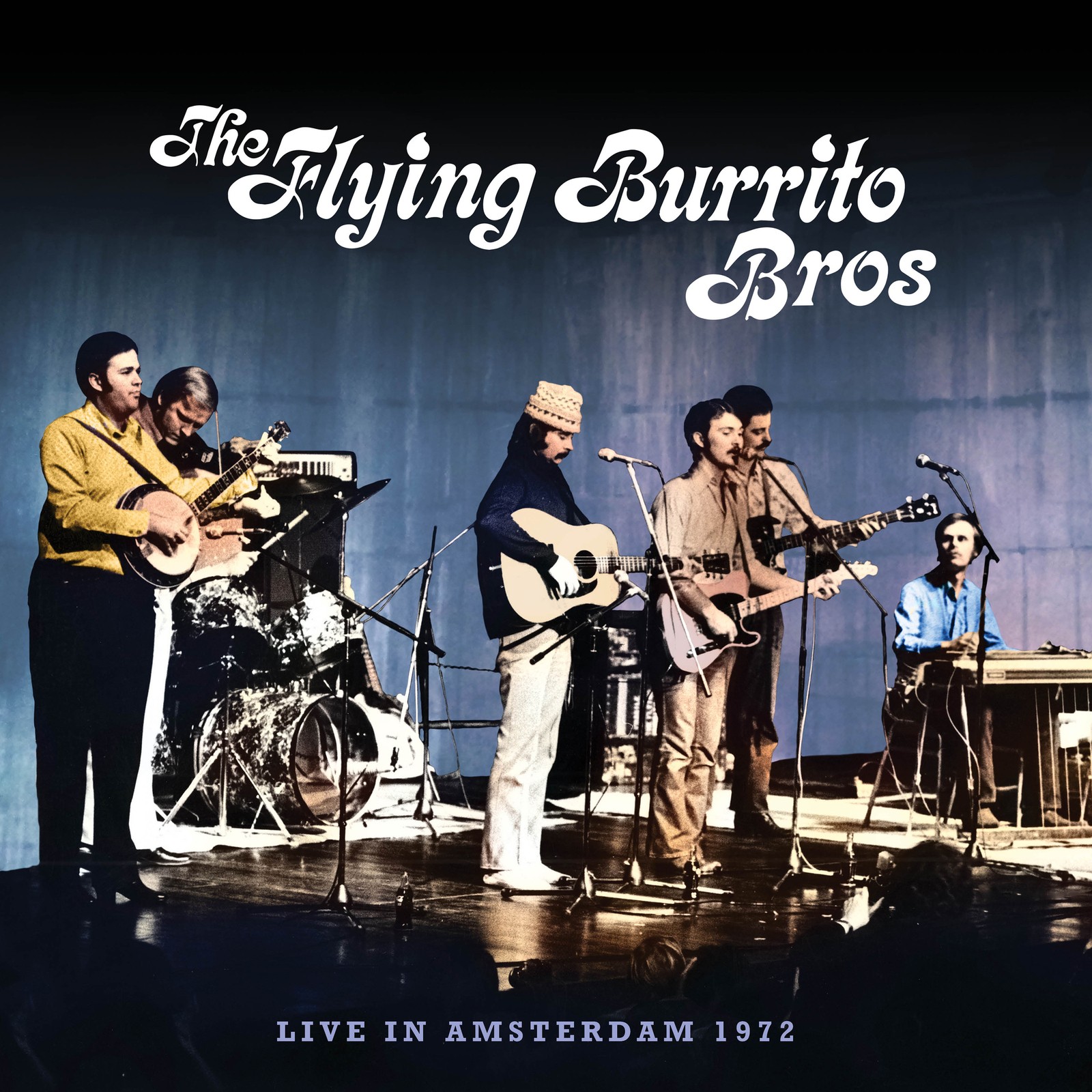 Flying Burrito Brothers Live In Amsterdam 1972 CD LIB5176 NEW