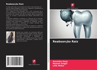 Anamika Garg (U. A.) | ReabsorçãO Raiz | Taschenbuch | Portugiesisch (2021)