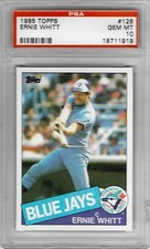 1985 Topps #128 Ernie WHITT - PSA 10+++ Blue Jays
