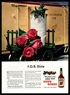 1949 Four Roses Whiskey Mint Julep Railroad Train Refrigerator Car Print Ad