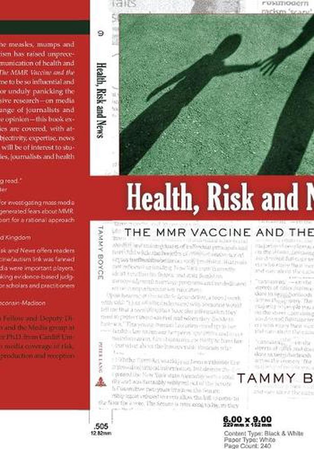 Health, Risk And News: The Mmr Vaccine And The Media By Tammy Boyce (English) Pa