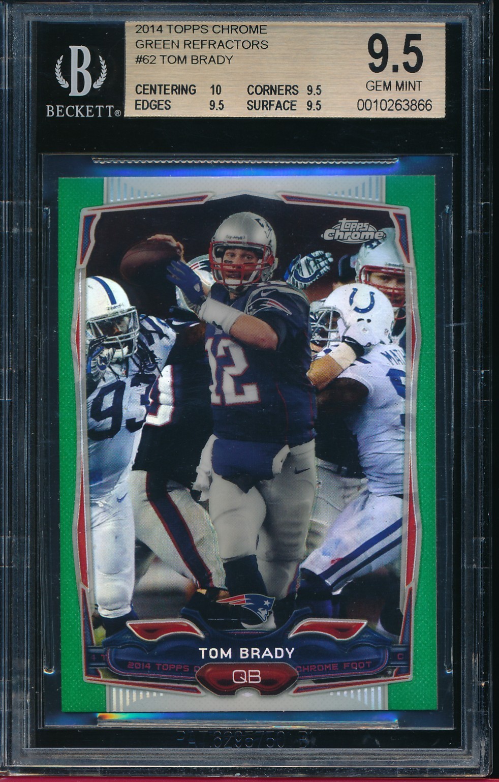 TOM BRADY 2014 TOPPS CHROME GREEN REFRACTORS # 62 SP BGS 9.5 GEM MINT! PATS HOF!