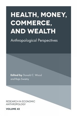 Donald C. Wood Health, Money, Commerce, and Weal (Gebundene Ausgabe) (US IMPORT)