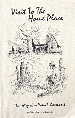 Visit to the Home Place The Poetry of William L Davenport 1992 Signed
