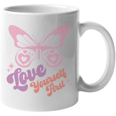 Coffee & Tea Mug, Love Yourself First with a Butterfly, Valentine's Day Art