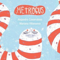 Alejandra Covarrubias | Metrogus | Taschenbuch | Spanisch (2015) | Palibrio
