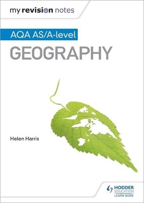 My Revision Notes: AQA AS/A-level Geography by Harris, Helen Book The Fast Free