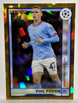PHIL FODEN #/50 GOLD ATOMIC Topps 2022-23 Merlin MANCHESTER CITY 