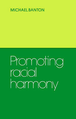 Promoting Racial Harmony Banton Paperback Cambridge University Press