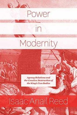 Power in Modernity: Agency - Hardcover, by Reed Isaac Ariail - Very Good