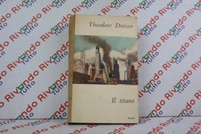 IL TITANO. THEODORE DREISER EINAUDI