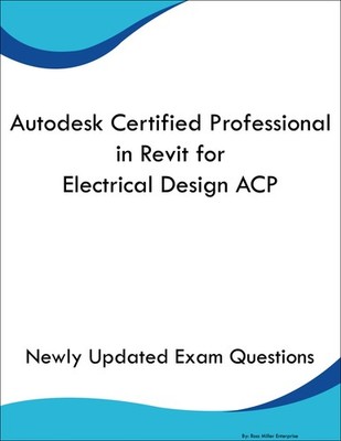 Autodesk Certified Professional in Revit for Electrical Design ACP Book
