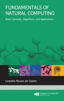 Fundamentals of Natural Computing - 9781584886433