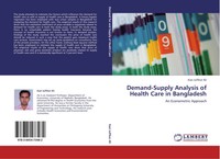 Kazi Julfikar Ali | Demand-Supply Analysis Of Health Care In Bangladesh | Buch