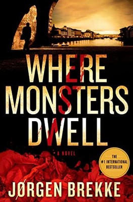 Where Monsters Dwell (Odd Singsaker)