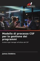James Dobbins | Modello Di Processo CSF Per La Gestione Dei Programmi | Buch