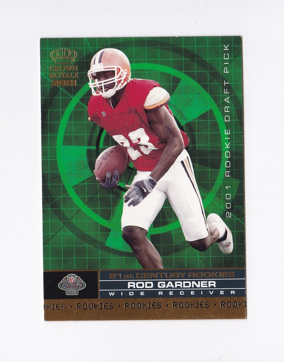 2001 Crown Royale 21st Century Rookies #6 Rod Gardner Clemson