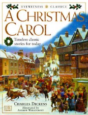 A Christmas Carol (DK Classics) - Hardcover By Dickens, Charles - GOOD