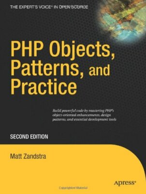 PHP Objects, Patterns, and Practice,Matt Zandstra