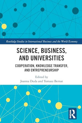 Science, Business and Universities: Cooperation, Knowle - Paperback NEW Duda, Jo