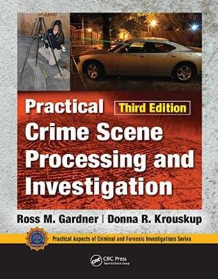 Practical Crime Scene Processing and - Paperback, by Gardner Ross M.; - Good
