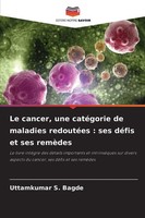 Uttamkumar S. Bagde | Le Cancer, Une CatéGorie De Maladies RedoutéEs : Ses...