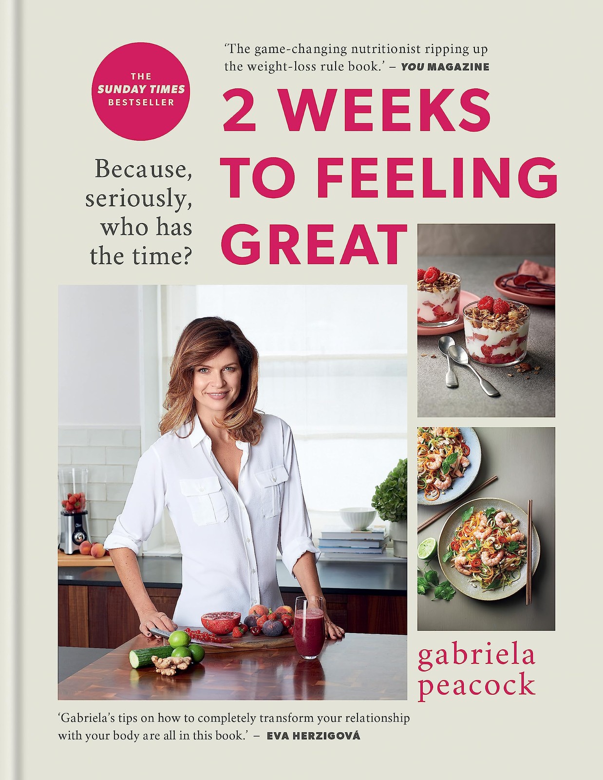 2 Weeks to Feeling Great: Because, Seriously, Who Has the Time?-
