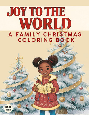 Joy to the World: A Family Christmas Coloring Book