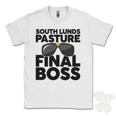 SOUTH LUNDS PASTURE FINAL BOSS T-SHIRT lustiges Weihnachtsgeschenk Kirkby Stephen Cumbria