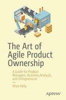 Allan Kelly | The Art Of Agile Product Ownership | Taschenbuch | Englisch (2019)