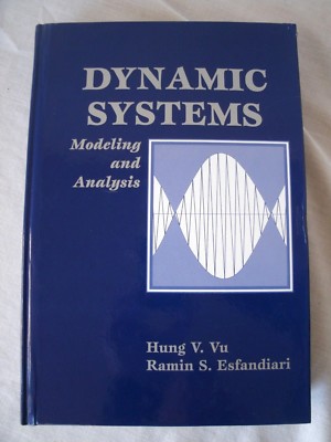 DYNAMIC SYSTEMS MODELING & ANALYSIS Hardcover Book 1997 Hung Vu Ramin Esfandiari