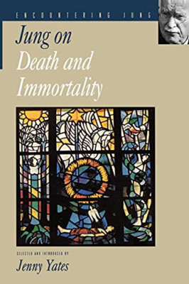 Jung on Death and Immortality (Encountering Jung) - Paperback NEW Jung, CG 5 Nov