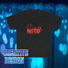 Brand New PetCo Where The Pet go men's logo T-Shirt Funny Size S to 5XL