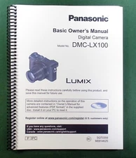 Panasonic Lumix DMC-LX100 Basic Instruction Manual: 104 Pages & Clear Covers!