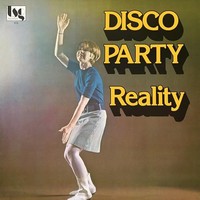 Reality - Disco Party - Preorder - Vinyl Record - G4Z