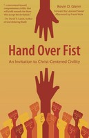 Kevin D. Glenn | Hand Over Fist | Taschenbuch | Englisch (2014) | Westbow Press