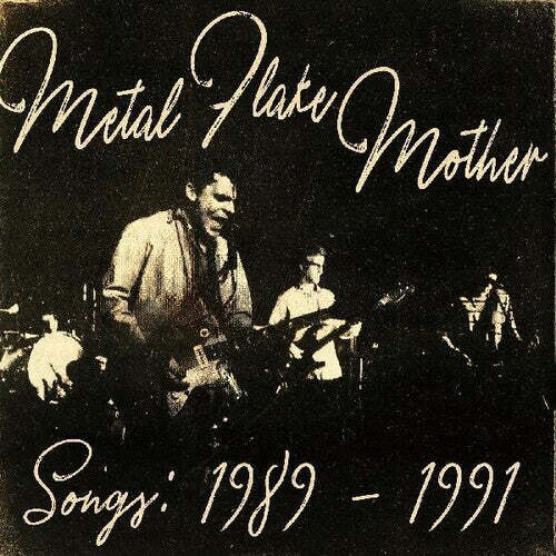 Metal Flake Mother - Песни: 1989 - 1991 НОВЫЙ винил