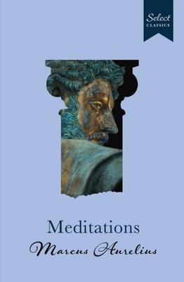 Meditations, Hardcover by Aurelius, Marcus, Brand New, Free shipping in the US